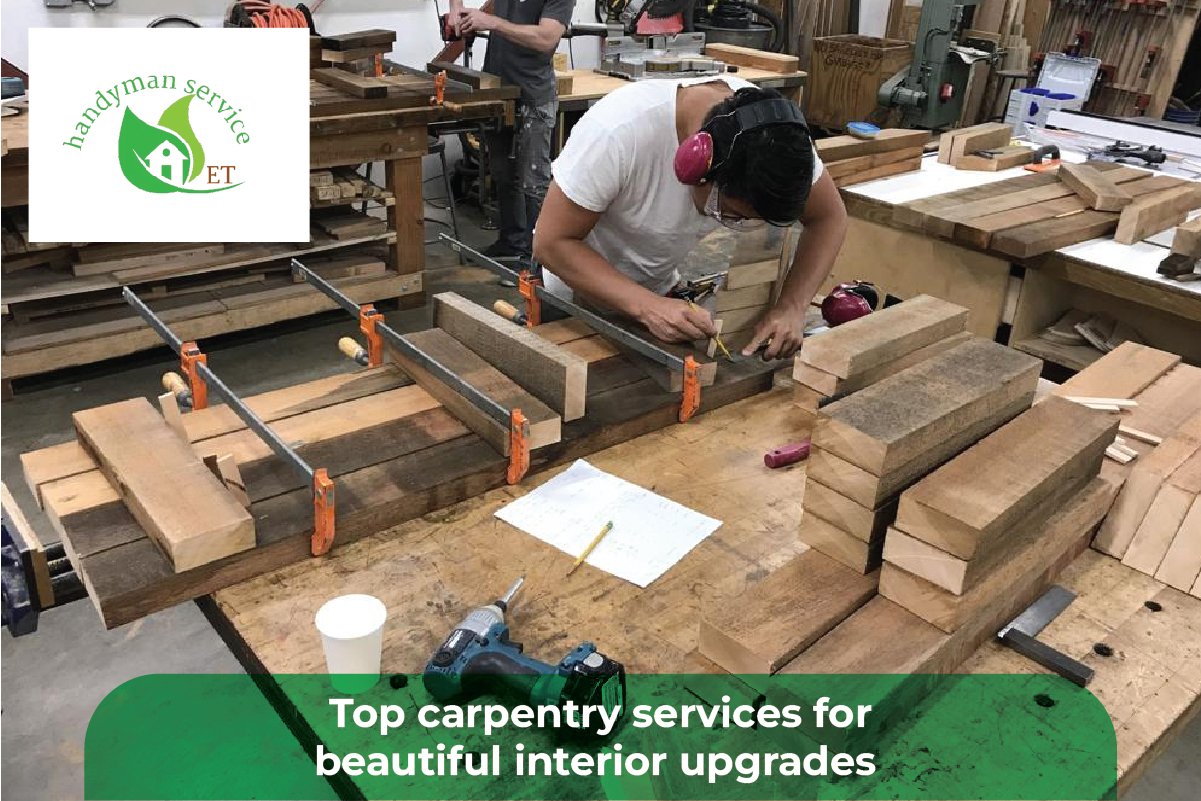 Top Carpentry Services for Beautiful Interior Upgrades