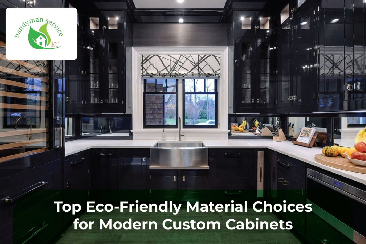 Top Eco-Friendly Material Choices for Modern Custom Cabinets